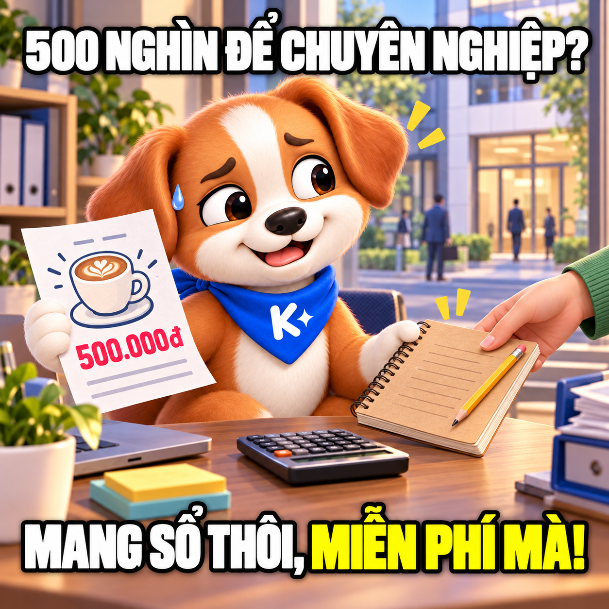 Kito cầm đề xuất cà phê 500 nghìn, ngượng ngùng nhận cuốn sổ từ kế toán để đi gặp khách ở văn phòng bên kia đường.