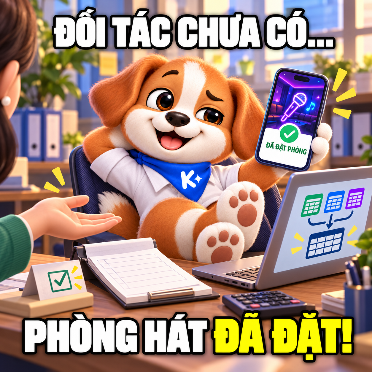 Kito vừa có đơn đầu tiên đã khoe điện thoại đặt phòng hát, còn kế toán chìa tay đòi hóa đơn.